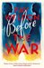 Before the War (Spoils of War) by Fay Weldon
