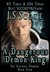 A Dangerous Demon King (The Sentinel Demons Book 4) by J. S. Scott