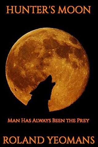 Hunter's Moon - Roland Yeomans