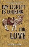 Ivy Feckett is Looking for Love: A Birmingham Romance