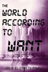 The World According To Want