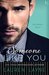 Someone Like You (Oxford, #3) by Lauren Layne