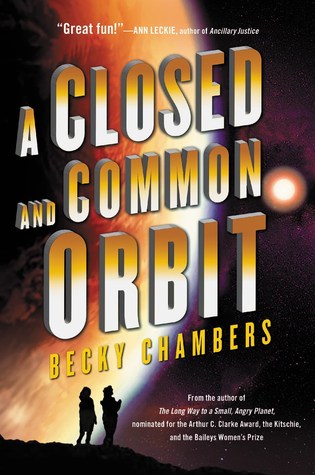 A Closed and Common Orbit (Wayfarers, #2)