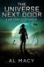 The Universe Next Door A Jake Corby Sci-Fi Thriller (Jake Corby Series Book 3) by Al Macy