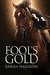 Fool's Gold by Sarah Madison