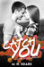 Catch You (Love Me, I'm Famous, #0.5) by M.H. Soars