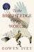 To the Bright Edge of the World by Eowyn Ivey