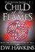 Child of the Flames: Book One of a Sword and Sorcery Saga (The Seven Signs 1)