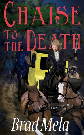 Chaise to the Death by Brad Mela