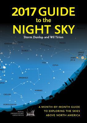 Descargas gratuitas de podcasts 2017 Guide to the Night Sky: A Month-By-Month Guide to Exploring the Skies Above North America