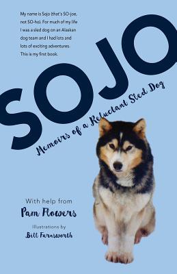 sojo-memoirs-of-a-reluctant-sled-dog
