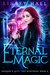 Eternal Magic (Dragon's Gift The Huntress #4) by Linsey Hall