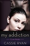 My Addiction (Club Desire, #2)