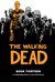 The Walking Dead, Book Thirteen (The Walking Dead #145-156) by Robert Kirkman