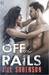 Off the Rails (Border Patrol, #2) by Jill Sorenson
