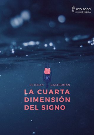 La cuarta dimension del signo by Esteban Castromán (2 star ratings) La cuarta dimension del signo by Esteban Castromán (2 star ratings)