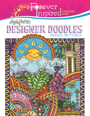 forever-inspired-coloring-book-angela-porter-s-designer-doodles-hidden-pictures
