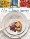 Food and Fetes of Provence: A Culinary Journey