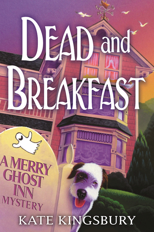 Dead and Breakfast (Merry Ghost Inn #1)