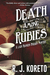 Death Among Rubies (Lady Frances Ffolkes #2) by R.J. Koreto