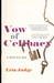 Vow of Celibacy by Erin Judge Vow of Celibacy by Erin Judge