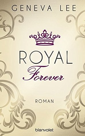 XXL-Leseprobe: Royal Forever: Roman (Die Royals-Saga 6)