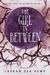 The Girl In Between (The Girl in Between, #1) by Laekan Zea Kemp