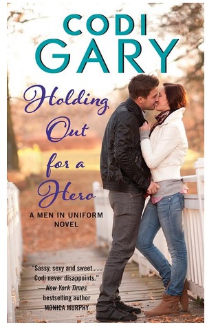 Holding Out for a Hero (Men in Uniform, #3)