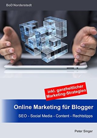 Online Marketing für Blogger: SEO - Social Media - Content - Rechtstipps Download Epub Online Marketing für Blogger: SEO - Social Media - Content - Rechtstipps Download Epub