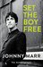 Set the Boy Free by Johnny Marr