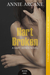 Hart Broken (Hart, #1) by Annie Arcane