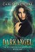 Darkangel (The Witches of Cleopatra Hill #1) by Christine Pope
