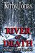 River of Death (Savage Law Book 2) by Kirby Jonas