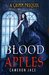Blood Apples (The Grimm Diaries Prequels, #6) by Cameron Jace
