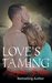 Love's Taming (The Love's, #1)