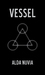 Vessel by Alda Nuvia