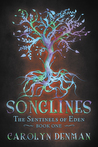 Songlines (The Sentinels of Eden, #1)