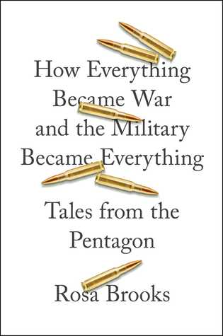 Tales from the Pentagon  - Rosa Brooks