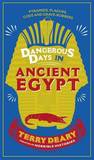 Dangerous Days in Ancient Egypt cover