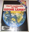 What's Happening to the Ozone Layer? cover