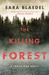 The Killing Forest (Louise Rick) by Sara Blaedel