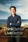 Think Better, Live Better: Deleting Negative Thoughts, Labels, and Attitudes