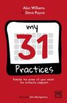 My 31 Practices: Release the Power of Your Values for Authentic Happiness