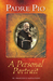 Padre Pio A Personal Portrait by Francesco Napolitano