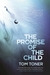 The Promise of the Child by Tom Toner The Promise of the Child by Tom Toner