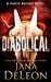 Diabolical (Shaye Archer #3) by Jana Deleon