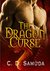The Dragon Curse A Dragon Shifter Paranormal Romance by C. D. Samuda
