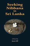 Seeking Nibbana in Sri Lanka