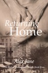 Returning Home (Alphas' Homestead, #2)