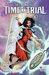 Time Trial The Graphic Novel by Rysa Walker